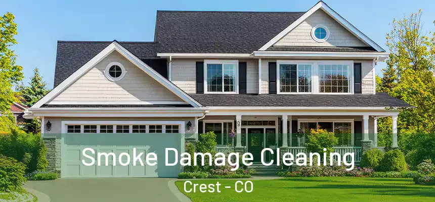  Smoke Damage Cleaning Crest - CO